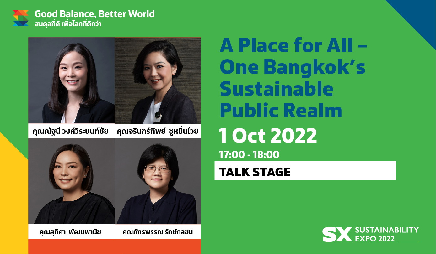 A PLACE FOR ALL – ONE BANGKOK’S SUSTAINABLE PUBLIC REALM