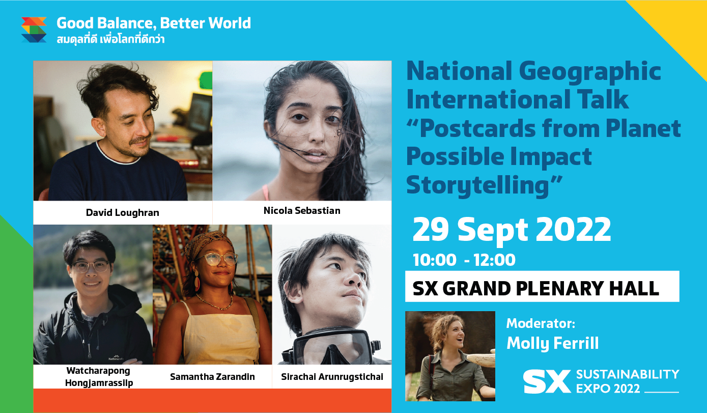  NATIONAL GEOGRAPHIC INTERNATIONAL TALK “POSTCARDS FROM PLANET POSSIBLE IMPACT STORYTELLING”