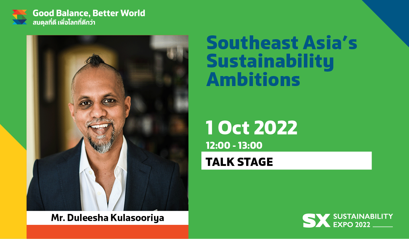 SOUTHEAST ASIA’S SUSTAINABILITY AMBITIONS