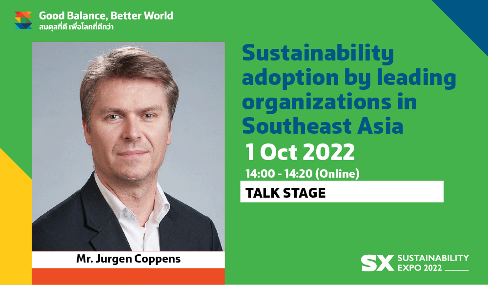 SUSTAINABILITY ADOPTION BY LEADING ORGANIZATIONS IN SOUTHEAST ASIA​