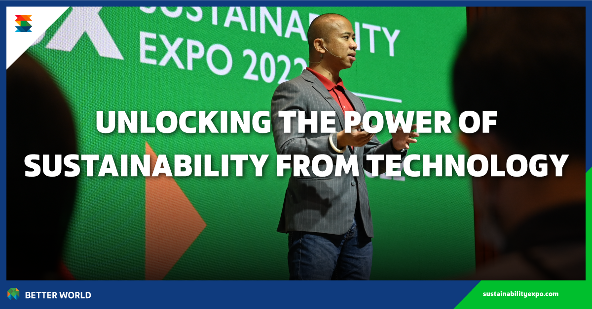 UNLOCKING THE POWER OF SUSTAINABILITY FROM TECHNOLOGY